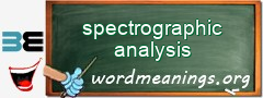 WordMeaning blackboard for spectrographic analysis